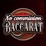 No commission baccarat
