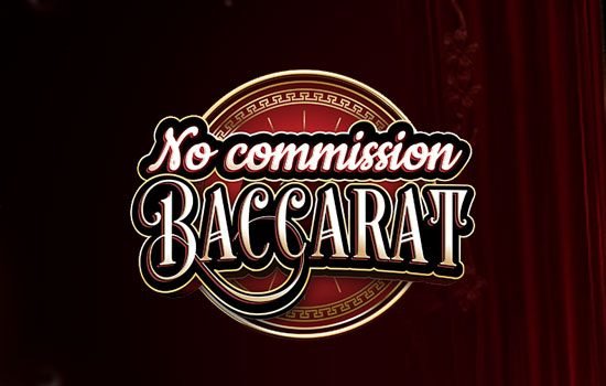 No commission baccarat